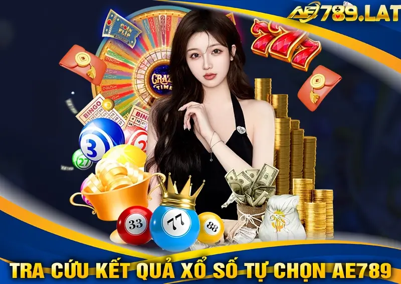 Cách Tra Cứu Kết Quả Xổ Số Tự Chọn AE789
