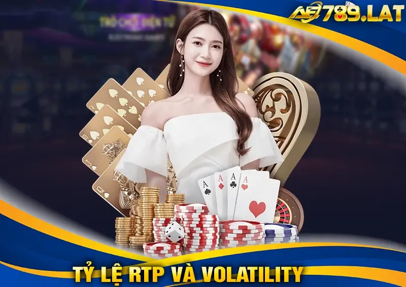 Tỷ lệ RTP và Volatility trong Slot Machine AE789