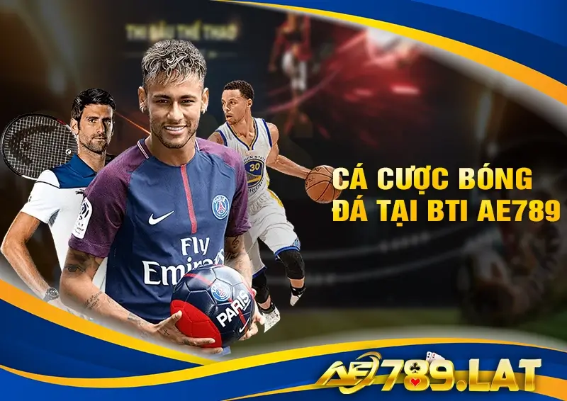 Cá cược bóng đá tại BTI AE789